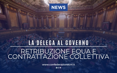 Retribuzione equa e contrattazione collettiva: La Confederazione CNL è pronta a fare la sua parte