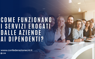 Servizi erogati dalle aziende ai dipendenti: Come funzionano?