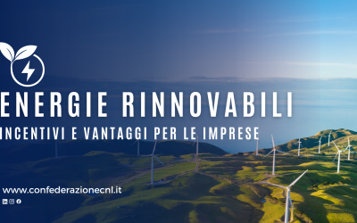 Energie rinnovabili, incentivi e vantaggi per le imprese