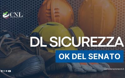 DL Sicurezza sul lavoro, ok del Senato: Inizia l’esame alla Camera