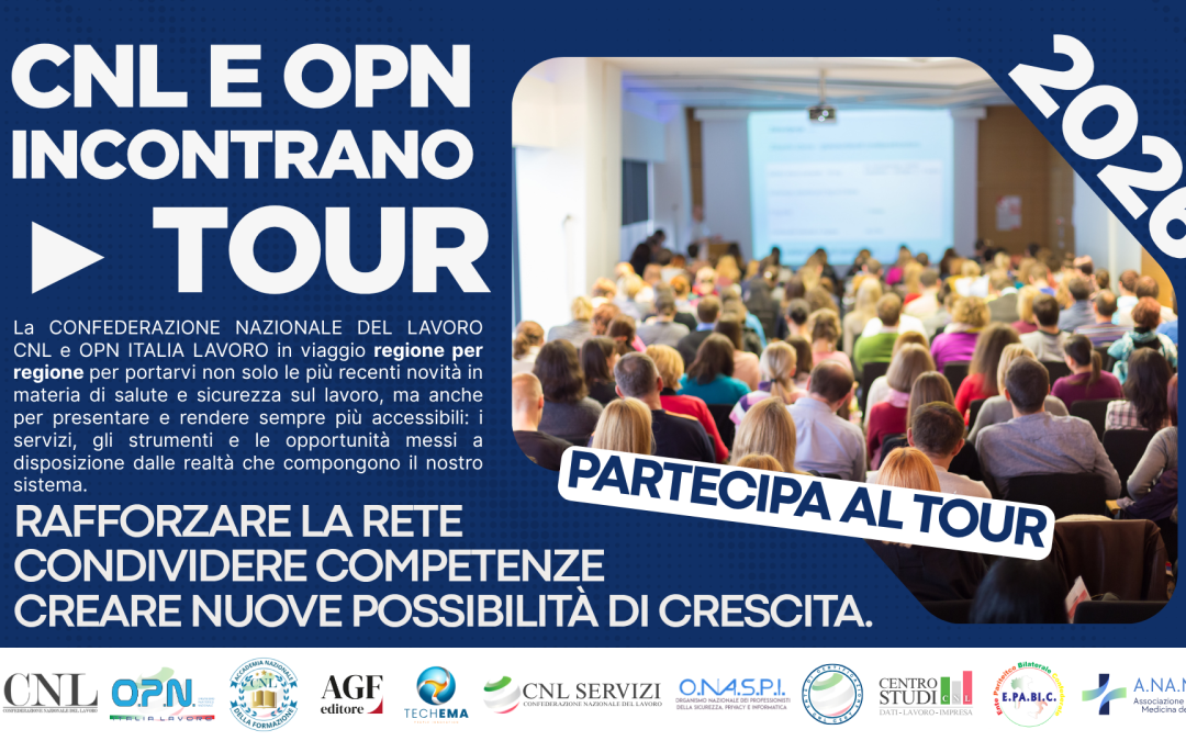 CNL E OPN INCONTRANO TOUR – Sicurezza, competenze e crescita sul territorio